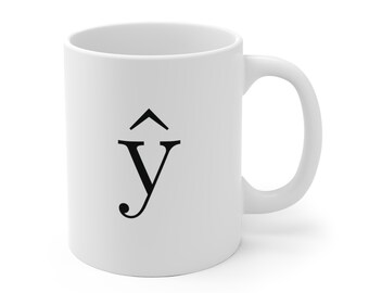 Y-Hat Coffee Mug: Data Science Gift