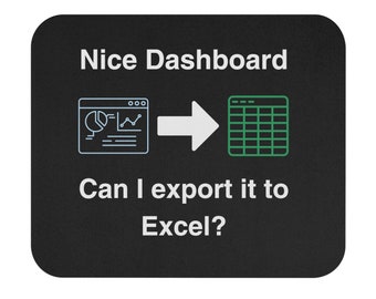 Export to Excel, Data Science Mouse Pad, Analytics Mouse Pad, Statistics Mouse Pad, Data Mouse Pad