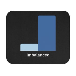 Imbalanced Classes Mouse Pad, Data Science Mouse Pad, Analytics Mouse Pad, Imbalanced Mouse Pad