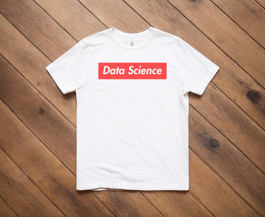 Data Science Shirt: Machine Learning, Analytics Coder Tee - Etsy