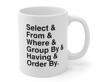 SQL Order of Operations Ceramic Coffee Mug - Data Science Gift