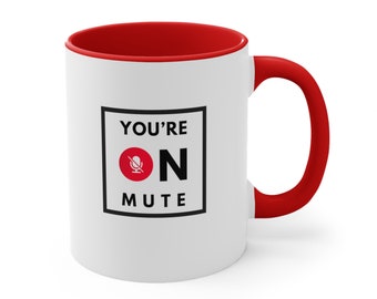 You're On Mute White Ceramic Coffee Mug, Data Science Mug, Data Mug, Analytics Mug, Statistics Mug, Programming Mug, Gift Mug, Coffee Mug