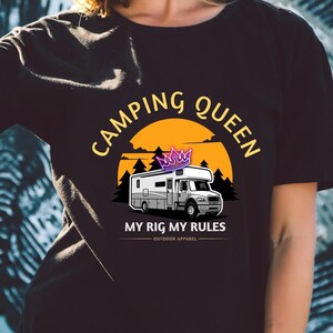 Camping Queen Shirt, My Rig My Rules Tee, Funny RV Camping Shirt for Women, Sunset Camper T-Shirt, Outdoorsy Gift for Her