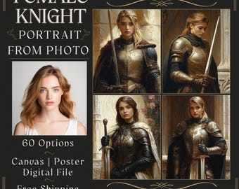 Może przedstawiać: Obraz przedstawiający portret kobiety w zbroi z napisem "FEMALE KNIGHT PORTRAIT FROM PHOTO". Obraz zawiera portret kobiety i cztery ilustracje kobiety w zbroi rycerskiej trzymającej miecz. Obraz zawiera również tekst "60 Options Canvas | Poster Digital File."