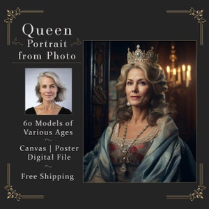 Custom Queen Portrait from Photo, Custom Royal Portrait, Custom Portrait for Her, Canvas Portrait from Photo, Unique Gift for Wife L4