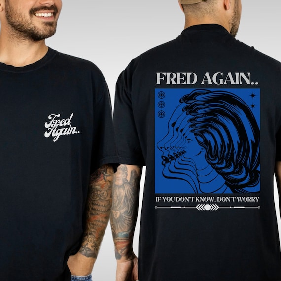 Fred Again Shirt Comfort Colors Oversized T-shirt Lyrics Tee