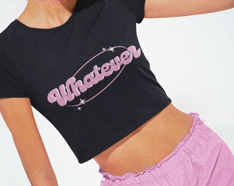 Whatever Y2K Crop Top | Y2K Baby Tee | Funny Crop Top | Graphic Shirt | Y2K Clothing | Trendy Top | Sassy Crop Top | Funny Baby tee