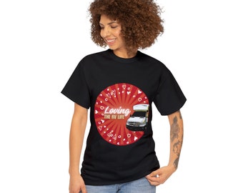 Loving RV Life T-Shirt | Travel Camping Tee