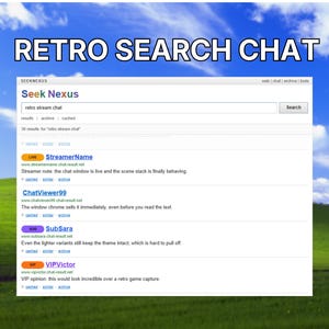 May include: A digital interface titled RETRO SEARCH CHAT displaying a search engine results page for Seek Nexus. The white webpage features a search bar with the text retro stream chat, followed by a list of results with blue and orange labels.