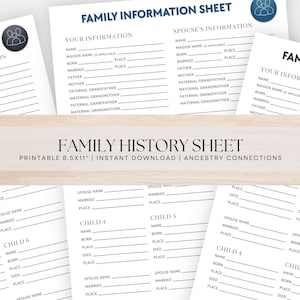 May include: A collection of printable family history sheets. The sheets are white with black text, featuring sections for personal and family information. The text includes "Family Information Sheet" and "Family History Sheet". The sheets are 8.5x11 inches.