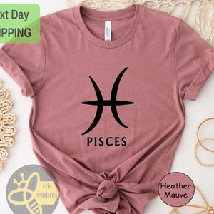 Pisces Shirt, Pisces Gifts, Pisces T-shirt, Zodiac Pisces, Horoscope Shirt, Pisces Birthday, Gift for Pisces, Pisces Women, Pisces Girl