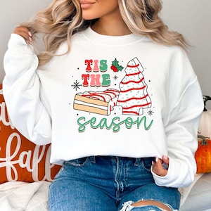 Christmas Sweatshirt, Christmas tree cake Shirt, Little Debbie Tree Cake Shirt, Christmas Snack Cake Shirt, Snack, Tis The Season