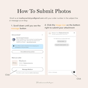 May include: A beige graphic with the text "How To Submit Photos" and instructions for Etsy users. It includes steps to message the seller and attach images, with a screenshot of the Etsy message interface.