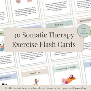 Könnte beinhalten: Ein Set von 30 Somatic Therapy Exercise Flash Cards. Die Karten zeigen beruhigende Illustrationen und Anweisungen für Übungen wie Selbsthaltung, Körperscan und bilaterales Stimulationsgehen. Der Text ist in einer klaren, gut lesbaren Schrift.
