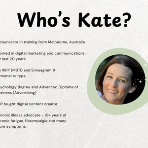 May include: A graphic with the text "Who's Kate?" and a photo of a smiling woman. The text describes her as a counselor in training, digital marketing professional, and chronic illness advocate.