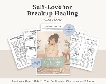 Breakup Healing Workbook | Self-Love Journal Printable PDF | Heartbreak Recovery Workbook | Guided Healing Journal | Self-Care Planner