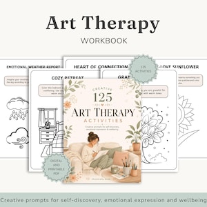 Art Therapy Workbook for Anxiety and Stress Relief – 125 Guided Activities for Emotional Healing, Self-Love and Mindfulness (Printable PDF)
