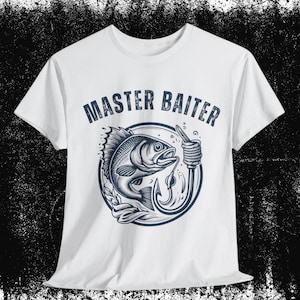 Master Baiter Shirt, Fishing T-Shirt Master Baiter Funny Unisex Tee for Fishermen Fishing Apparel Gift Fisherman Present