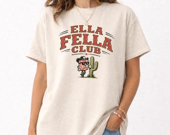Ellas Fellas Club TShirt, Western Country Concert Graphic Tee, Vintage Rodeo Music Fan Tee, Choosin' Texas Shirt, Unisex Casual Shirt