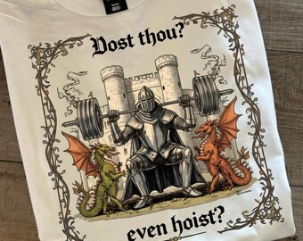 Medieval Gym Shirt, Funny Renaissance Workout Tee, Vintage Fitness Shirt, Dost Thou Even Hoist