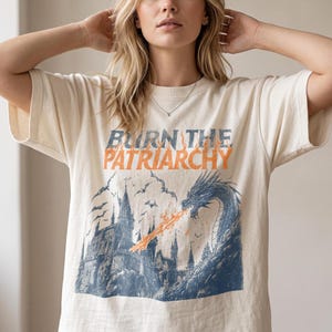 Burn the Patriarchy Shirt, Feminist Dragon Tee, Vintage Protest T-Shirt, Funny Graphic, Feminist Gift for Her