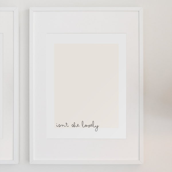 Isn't she lovely cream, minimalist nursery print, song lyric print, digital printable, nursery quote decor