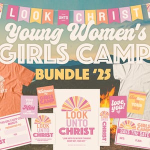 PAQUETE IMPRIMIBLE para el campamento de niñas de las Mujeres Jóvenes: Tema de la juventud 2025 Mirad a Cristo / DC 6 36 / Santos de los Últimos Días / Tablón de anuncios