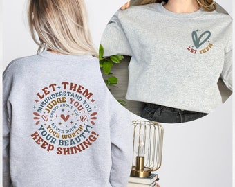 Trendy Inspirational Quote Sweatshirt: Mental Health Awareness