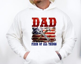 Dad Fixer Of All Things, Father’s Period Hoodie, Handyman Dad Hoodie for Father, Mechanic Dad Clothing, Carperter Dad Hoodie, Hoodie For Men