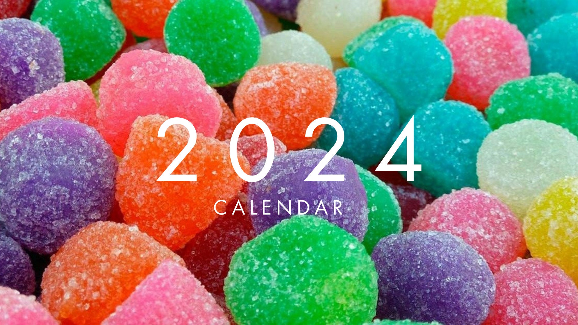 2024 Candies Calendar. 2024 Digital Calendar in PDF With Photos of