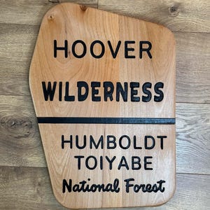 Letrero del Bosque Nacional Hoover Wilderness Humboldt Toiyabe hecho a mano en Montana