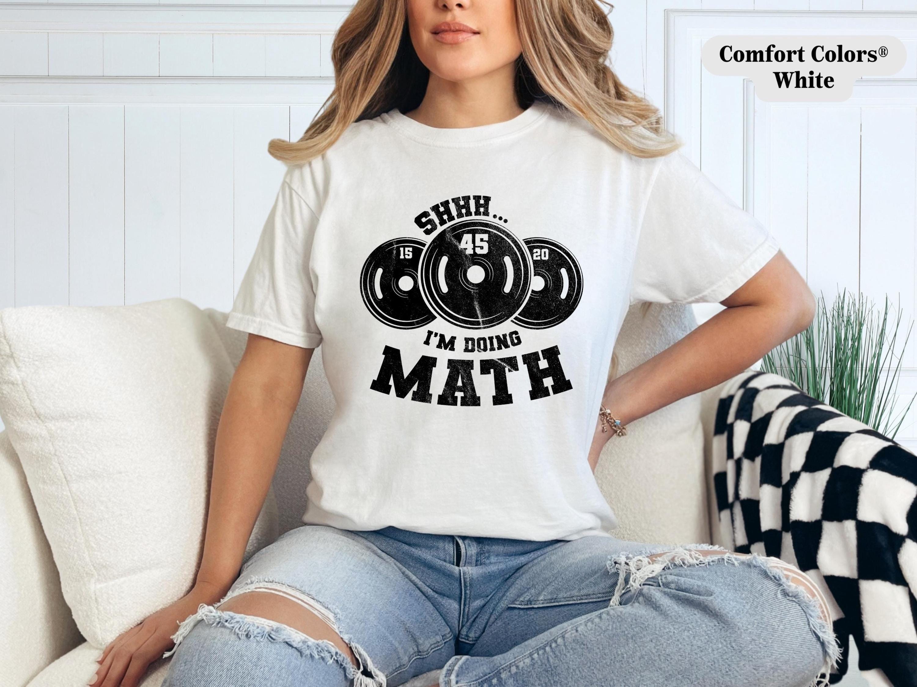 Comfort Colors® Shhh I'm Doing Math Shirt, Ideal for Motivational Workouts Tee, Gym Motivational Shirt, Gym Lover Tee, Workout Training Tee