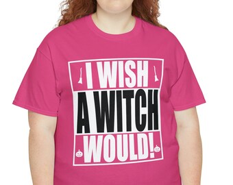 Halloween Wish A Witch Would Design Sublimation or DTF Design PNG - Halloween Tshirt Mugs Tumbler
