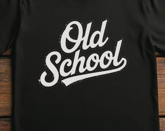 Old School Shirt Retro Vintage Style T-Shirt, Classic Old School Graphic Tee, Throwback Streetwear Shirt, Nostalgic Gift for Men Women
