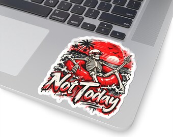 Funny Sticker, Laptop Sticker, Vinyl Sticker, Summer Skeleton Sticker, Skeleton Decal, Not Today Sticker