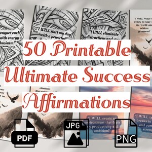 50 affirmations de réussite ultime à imprimer, PDF JPG PNG, Format 5 x 7, citations pour fixer des objectifs, affirmation de réussite, cartes d'autonomisation