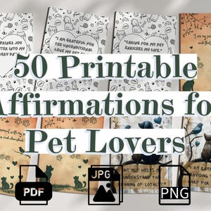50 afdrukbare affirmaties voor dierenliefhebbers, 5 x 7 digitale downloadkaarten voor eigenaren van gezelschapsdieren, pdf JPG PNG, huisdier oudercadeau