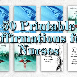 50 afdrukbare 5 x 7 affirmaties voor verpleegkundigen, pdf JPG PNG, positieve affirmaties voor gezondheidswerkers, verpleegkundige geestelijk welzijn