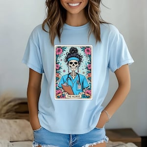 The Nurse Tarot Art T-Shirt, Unique Gift for Nurses, Day of the Dead Style, Nurse skeleton tarot design,