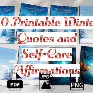 50 citations d'hiver imprimables et affirmations sur les soins personnels, PDF JPG PNG, Format 5 x 7, cartes d'affirmations sur les soins personnels, citations numériques d'hiver quotidiennes
