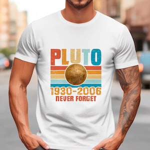 Rolig retro rymd-T-shirt, Pluto glöm aldrig T-shirt, vintage astronomi-T-shirt, vetenskapsgåva för rymdälskare och nördar