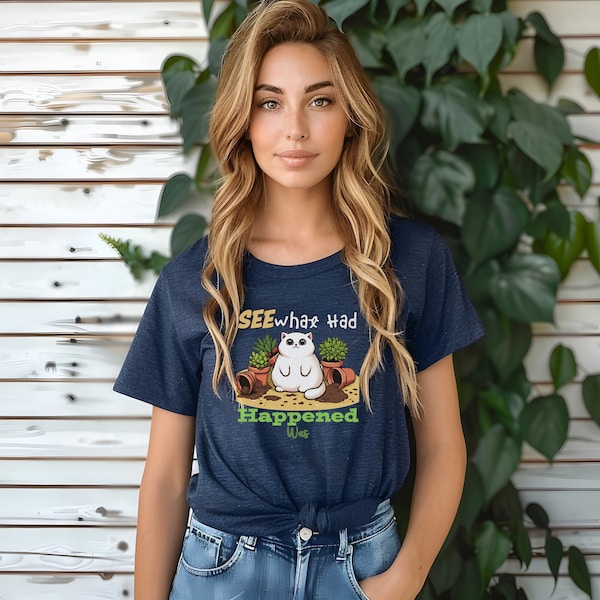 Funny Cat Tee, 'See What Had Happened Was' Unisex T-Shirt