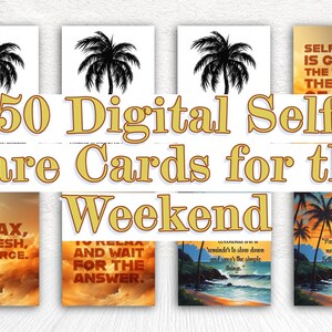 50 biglietti digitali per la cura di sé per il fine settimana, citazioni stampabili 5x7 per il rilassamento e il ripristino, stampe per la cura di sé, JPG PNG PDF, consapevolezza digitale