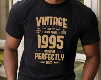 Vintage 1995 T-shirt, Perfectly Aged Limited Tee, Born in 1995