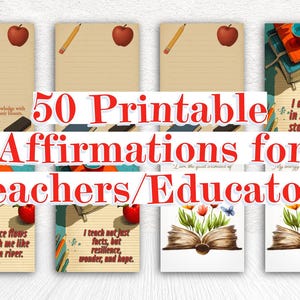 50 Printable Affirmations for Teachers & Educators, Uplifting Digital Cards for Daily Encouragement, PDF PNG JPG,