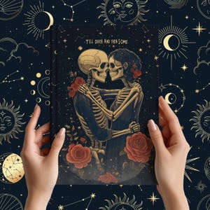 Romantisches Hardcover Journal, Till Death andThen Some, Skelett Journal,Dark Romance Notizbuch, Halloween Journal,Gothic Junk Journal