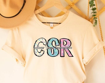 Customer Service Representative Shirt, CSR Tshirt, Customer Service Representative Gift Tshirt