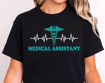 Medical Assistant Shirt, Heartbeat Stethoscope Shirt, MA Shirt Women, Clinical Assistant, Medical Assistant Gifts, Med Assistant, Graduation