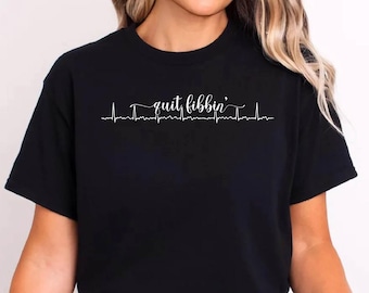 Quit Fibbin Shirt, Hospital Medicine Nurse Shirt, Funny Cardiology Shirt, Atrial Fibrillation Tshirt, Funny Nurse Shirt, Cardiac Nurse Shirt