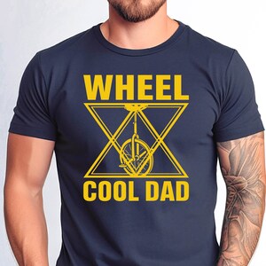Wheel Cool Dad Tshirt, Cool Dad Tshirt,  Bike Lover Gift Tshirt, Biker Dad Shirt, Father&#39;s Day Dad Gift Tshirt